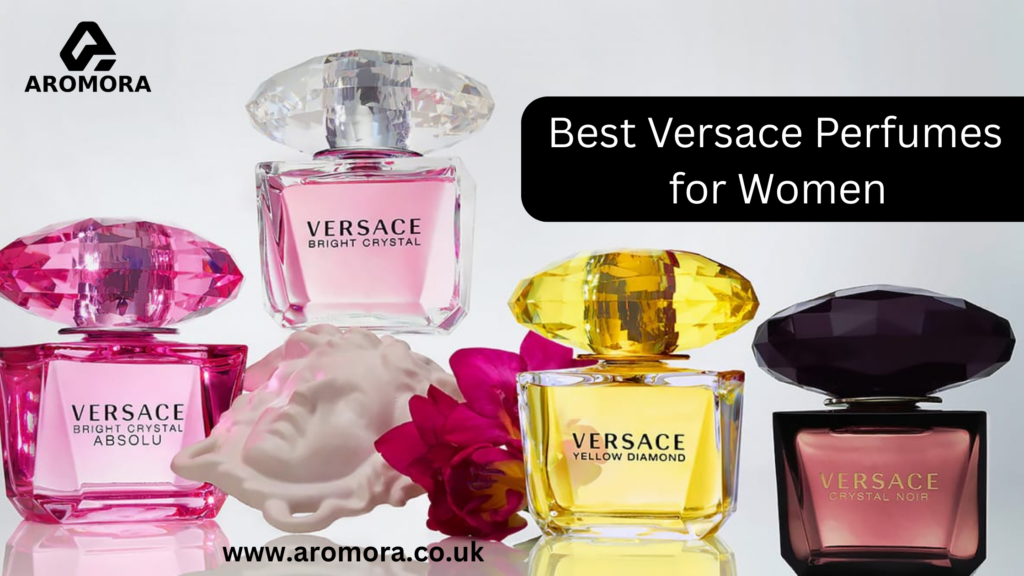 Best Versace Perfumes for Women
