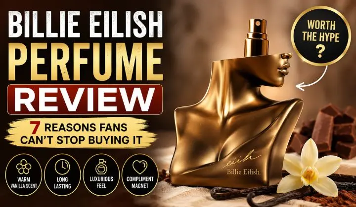 Billie Eilish Perfume Review 7 Reasons Fans Can't Stop Buying It