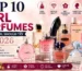 Girl Perfume 10 Best Fragrances Every Girl Should Try in 2026