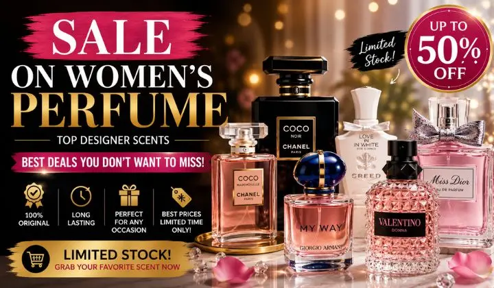 Sale on Women’s Perfume Top Deals on Designer Scents You Can't Ignore